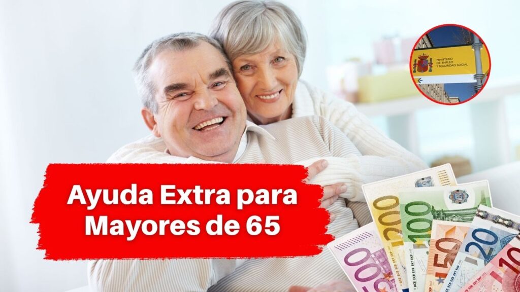 Ayuda Extra para Mayores de 65: monto del apoyo y fechas de pago
