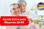 Ayuda Extra para Mayores de 65: monto del apoyo y fechas de pago