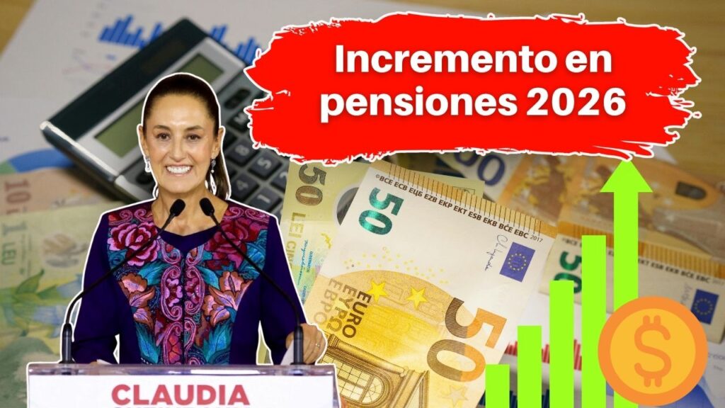 Incremento en pensiones 2026: cuánto suben, cuándo se pagan y a quiénes beneficia