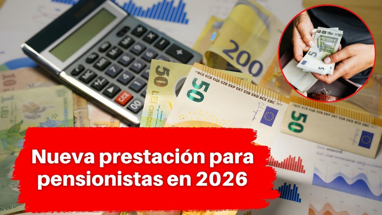 Nueva prestación para pensionistas en 2026: cómo acceder y quiénes pueden cobrarla